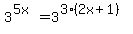3%5E%285x%29=3%5E%283%282x%2B1%29%29