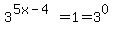 3%5E%285x+-+4%29+=+1+=+3%5E0