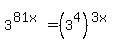 3%5E%2881x%29+=+%283%5E4%29%5E%283x%29