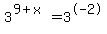 3%5E%289%2Bx%29=3%5E-2