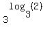 3%5E%28log%283%2C%282%29%29%29