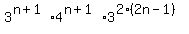 3%5E%28n%2B1%29%2A4%5E%28n%2B1%29%2A3%5E%282%282n-1%29%29