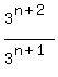 3%5E%28n%2B2%29+%2F+3%5E%28n%2B1%29