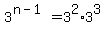 3%5E%28n-1%29=+3%5E2%2A3%5E3