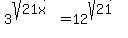 3%5E%28sqrt%2821x%29%29+=+12%5E%28sqrt%2821%29%29