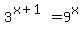3%5E%28x%2B1%29=9%5Ex