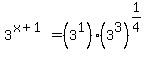 3%5E%28x%2B1%29+=++%283%5E1%29%283%5E3%29%5E%281%2F4%29