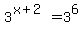 3%5E%28x%2B2%29+=+3%5E6+
