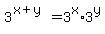 3%5E%28x%2By%29=3%5Ex%2A3%5Ey