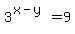 3%5E%28x+-+y%29+=+9