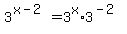 3%5E%28x-2%29=3%5Ex%2A3%5E%28-2%29