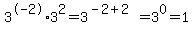 3%5E-2%2A3%5E2+=+3%5E%28-2%2B2%29+=+3%5E0+=+1