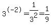 3%5E-2+=+1%2F3%5E2+=+1%2F9
