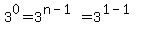 3%5E0=3%5E%28n-1%29=3%5E%281-1%29