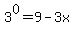 3%5E0+=+9-3x