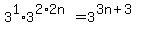 3%5E1%2A3%5E%282%2A2n%29+=+3%5E%283n%2B3%29