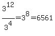 3%5E12%2F3%5E4+=+3%5E8+=+6561