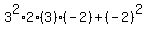 3%5E2%2A2%283%29%28-2%29%2B%28-2%29%5E2
