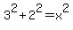 3%5E2%2B2%5E2=x%5E2