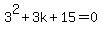 3%5E2%2B3k%2B15=0