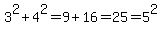 3%5E2%2B4%5E2=9%2B16=25=5%5E2