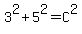 3%5E2%2B5%5E2=C%5E2