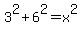 3%5E2%2B6%5E2=x%5E2