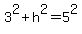 3%5E2%2Bh%5E2=5%5E2