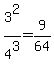 3%5E2%2F4%5E3+=+9%2F64
