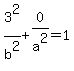 3%5E2%2Fb%5E2%2B0%2Fa%5E2=1