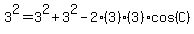 3%5E2=3%5E2%2B3%5E2-2%283%29%283%29cos%28C%29