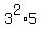 3%5E2+%2A+5