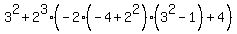 3%5E2+%2B+2%5E3%28-2%28-4%2B2%5E2%29%283%5E2-1%29%2B4%29