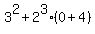 3%5E2+%2B+2%5E3%280%2B4%29