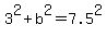 3%5E2+%2B+b%5E2+=+7.5%5E2