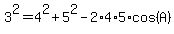 3%5E2+=+4%5E2+%2B+5%5E2+-+2%2A4%2A5%2Acos%28A%29