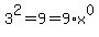 3%5E2+=+9+=+9%2Ax%5E0