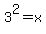 3%5E2+=+x
