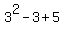 3%5E2++-3+%2B+5