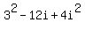 3%5E2+-+12i+%2B+4i%5E2