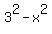 3%5E2-x%5E2