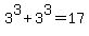 3%5E3+%2B+3%5E3+=+17