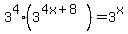 3%5E4%283%5E%284x%2B8%29%29+=+3%5Ex