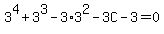 3%5E4%2B3%5E3-3%2A3%5E2-3C-3=0