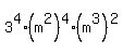 3%5E4+%2A+%28m%5E2%29%5E4%28m%5E3%29%5E2