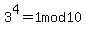 3%5E4+=+1+mod10
