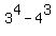 3%5E4-4%5E3