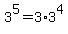 3%5E5+=+3%2A3%5E4