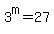 3%5Em=27