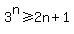 3%5En%3E=2n%2B1
